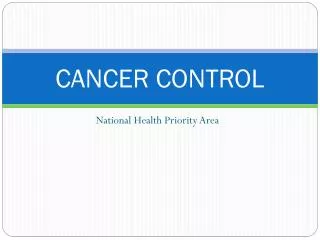 CANCER CONTROL