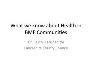 What we know about Health in BME Communities