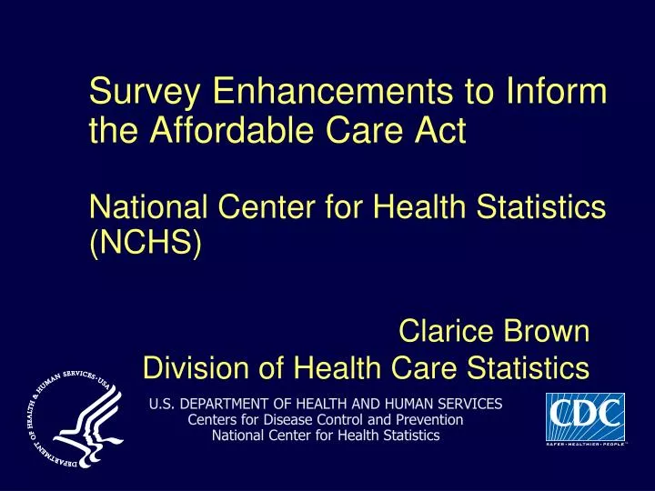 survey enhancements to inform the affordable care act national center for health statistics nchs