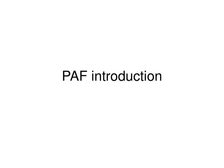 paf introduction