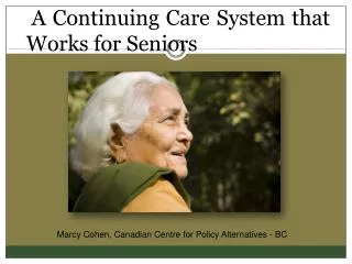 A Continuing Care System that Works for Seniors