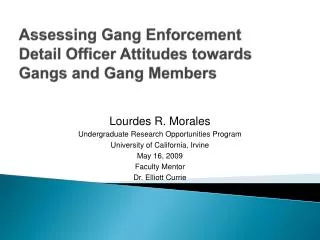 Assessing Gang Enforcement Detail Officer Attitudes towards Gangs and Gang Members