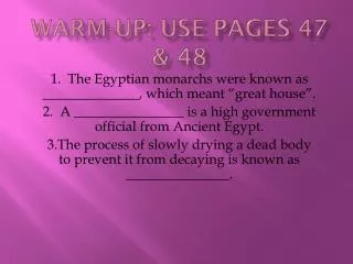 Warm-up: use pages 47 &amp; 48