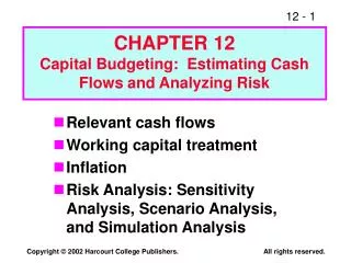 Relevant cash flows Working capital treatment Inflation
