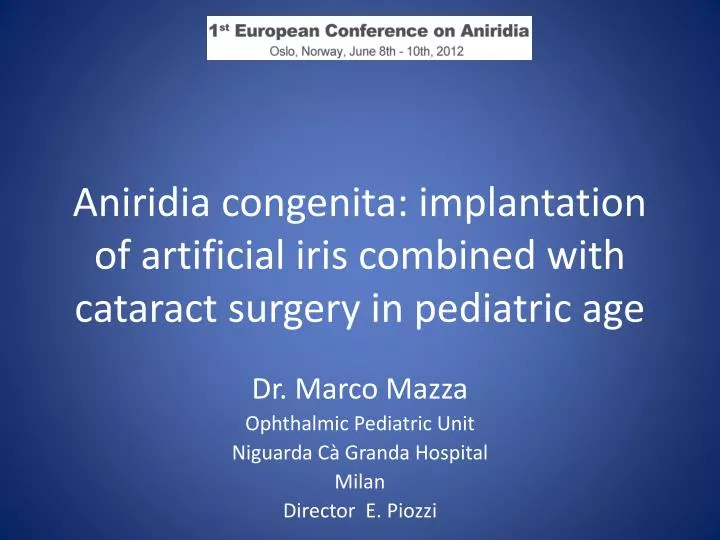 aniridia congenita implantation of artificial iris combined with cataract surgery in pediatric age
