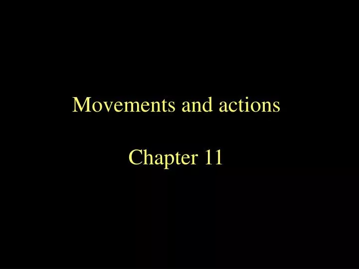 movements and actions chapter 11
