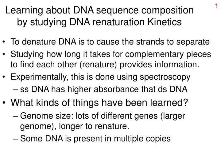 learning about dna sequence composition by studying dna renaturation kinetics