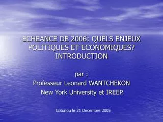 echeance de 2006 quels enjeux politiques et economiques introduction