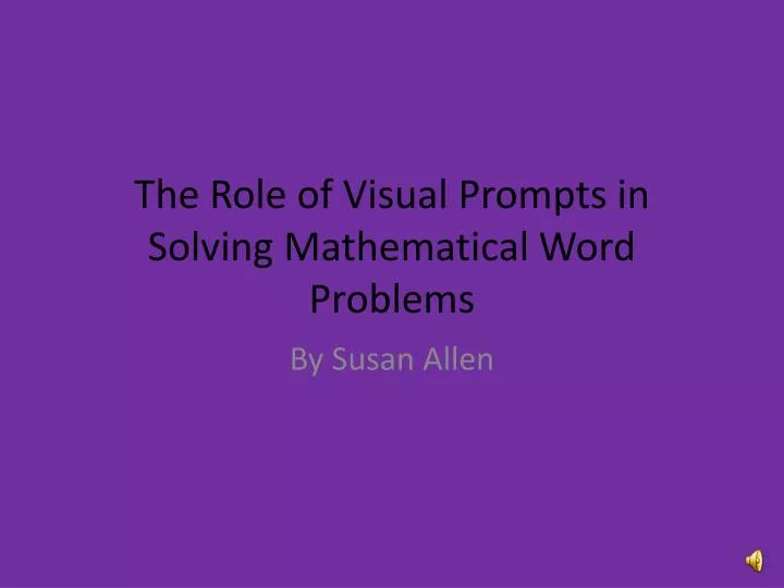 the role of visual prompts in solving mathematical word problems