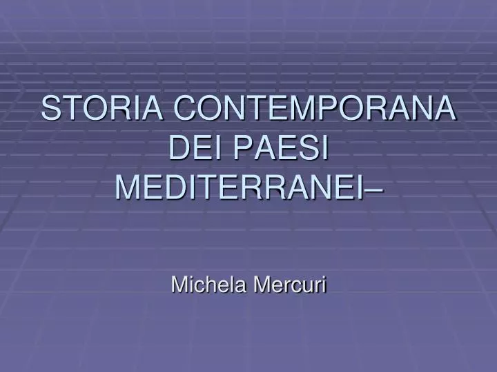 storia contemporana dei paesi mediterranei