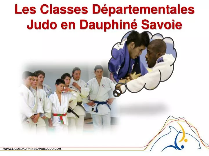 les classes d partementales judo en dauphin savoie