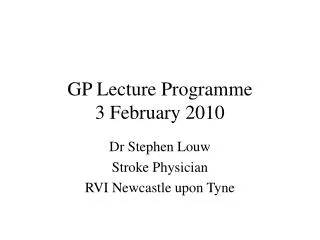 GP Lecture Programme 3 February 2010