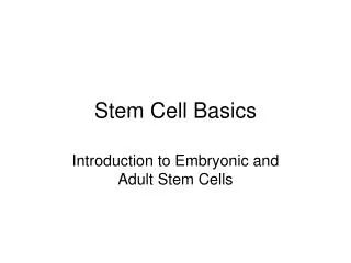 Stem Cell Basics