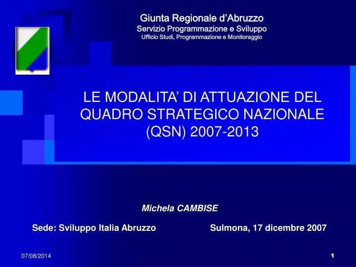 le modalita di attuazione del quadro strategico nazionale qsn 2007 2013