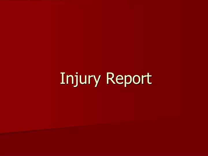 injury report