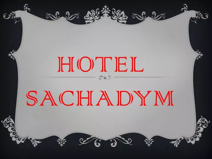 hotel sachadym