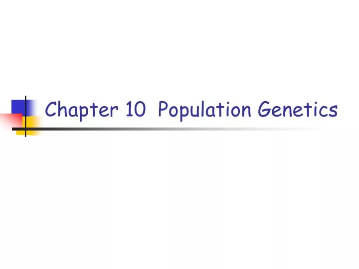 chapter 10 population genetics