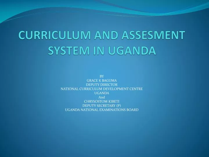 curriculum and assesment system in uganda