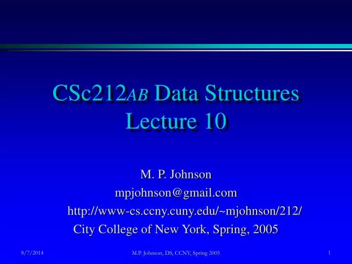 csc212 ab data structures lecture 10