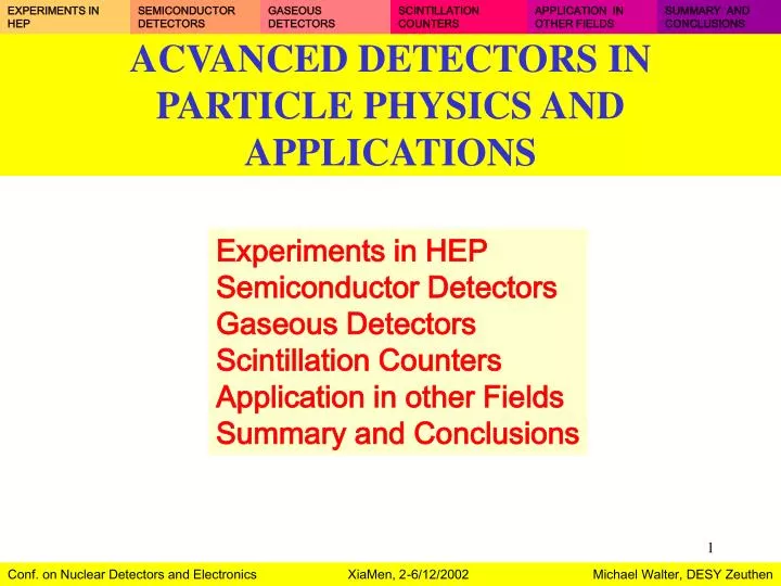 acvanced detectors in particle physics and applications