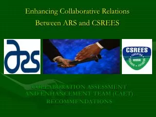 Enhancing Collaborative Relations Between ARS and CSREES