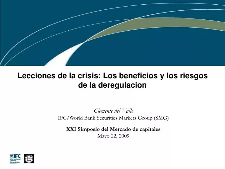 lecciones de la crisis los beneficios y los riesgos de la deregulacion