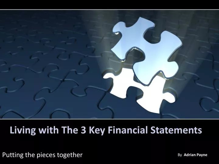 living with the 3 key financial statements