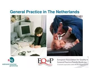 General Practice in The Netherlands