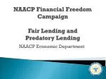 NAACP Financial Freedom Campaign Fair Lending and Predatory Lending