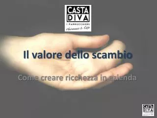 il valore dello scambio