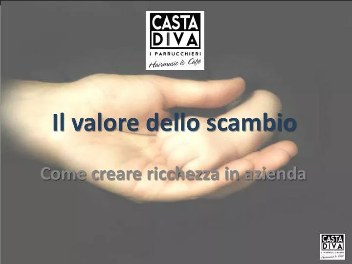 il valore dello scambio