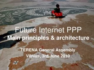 Future Internet PPP Main principles &amp; architecture