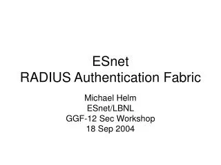 ESnet RADIUS Authentication Fabric