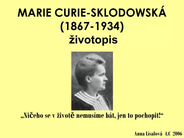 m arie curie sklodowsk 1867 1934 ivotopis