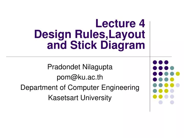 lecture 4 design rules layout and stick diagram