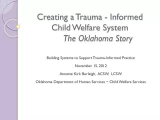 Creating a Trauma - Informed Child Welfare System The Oklahoma Story