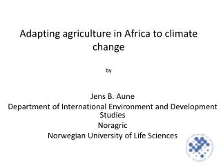 Adapting agriculture in Africa to climate change by