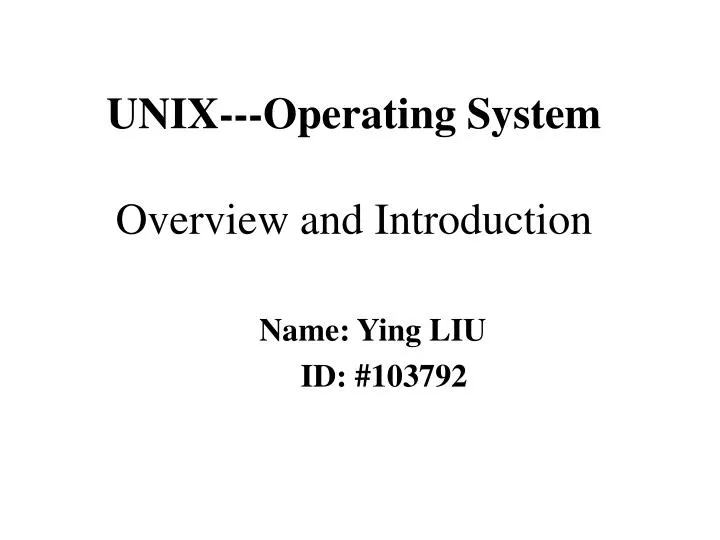 unix operating system overview and introduction