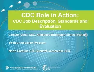 CDC Role in Action: CDC Job Description, Standards and Evaluation