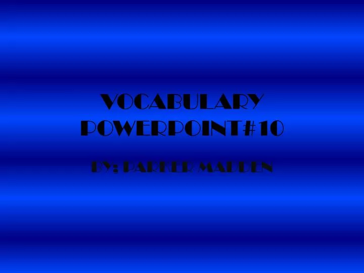 vocabulary powerpoint 10
