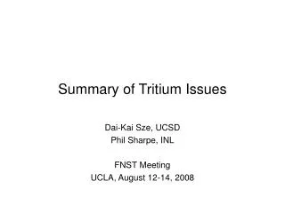 Summary of Tritium Issues