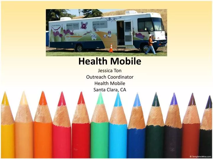 health mobile jessica ton outreach coordinator health mobile santa clara ca