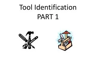 Tool Identification PART 1