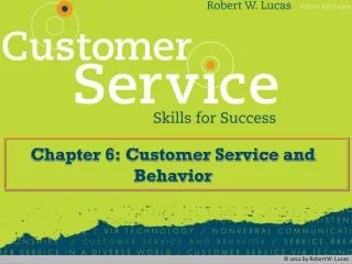 Chapter 6: Customer Service and Behavior