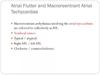 Atrial Flutter and Macroreentrant Atrial Tachycardias