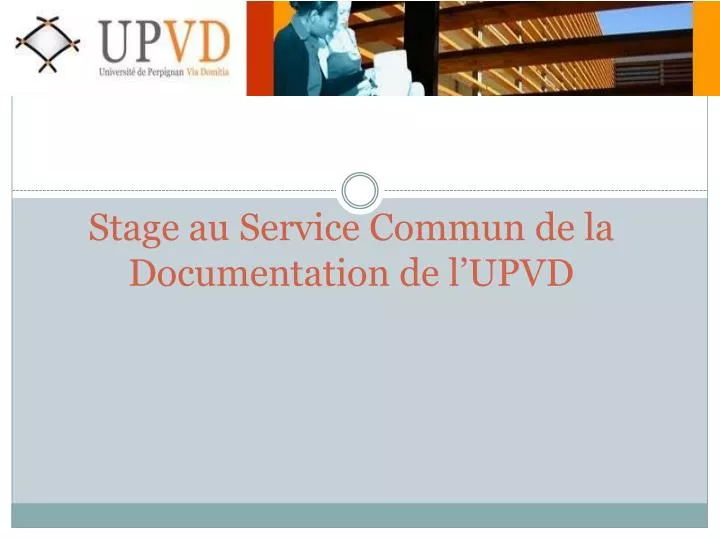 stage au service commun de la documentation de l upvd