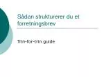 Sådan strukturerer du et forretningsbrev - slide 1