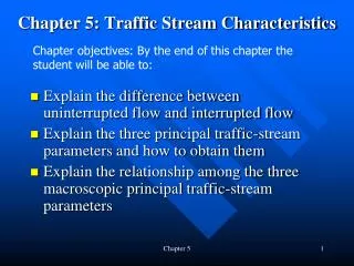 Chapter 5: Traffic Stream Characteristics