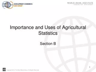 Importance and Uses of Agricultural Statistics