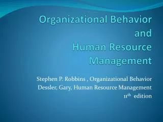 Organizational Behavior and Human Resource Management